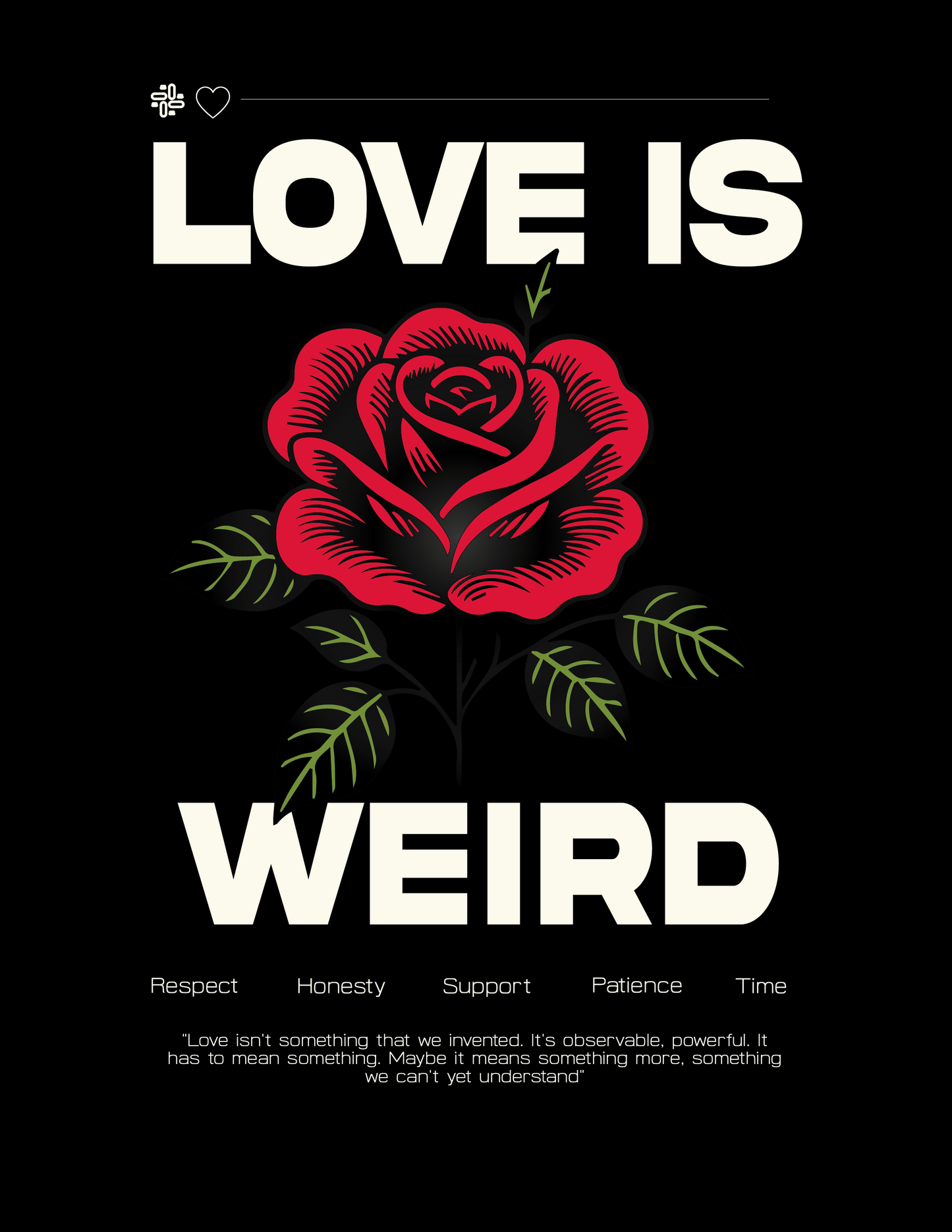 CAMISETA LOVE IS WEIRD